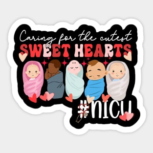 Caring For The Cutest Sweethearts Nicu Nurse Valentines Day Sticker